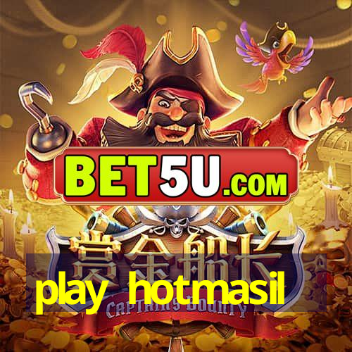 play hotmasil