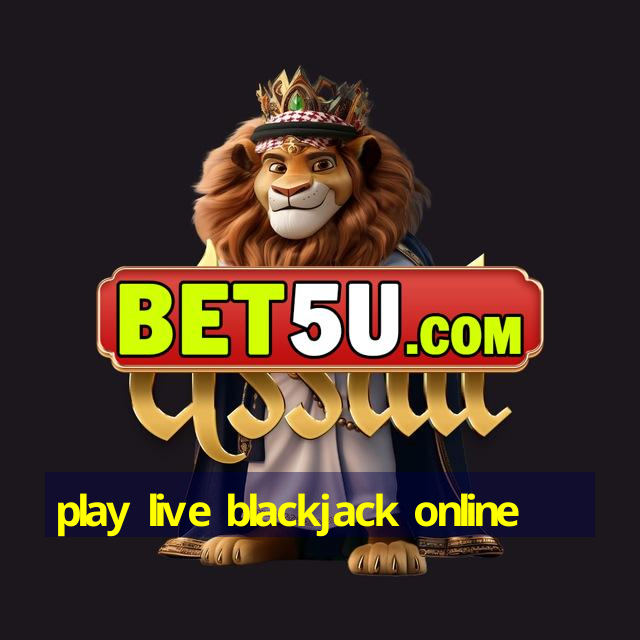 play live blackjack online