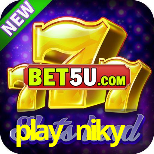 play niky