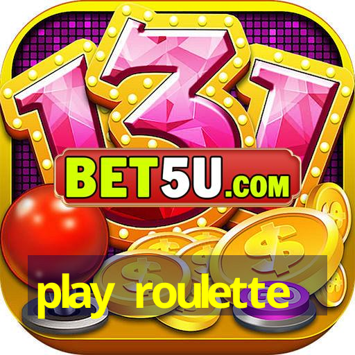 play roulette