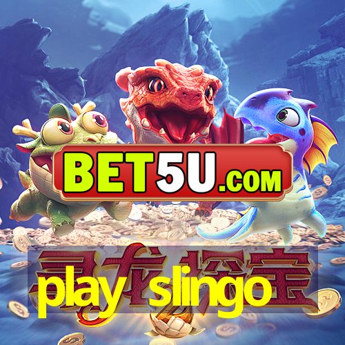 play slingo