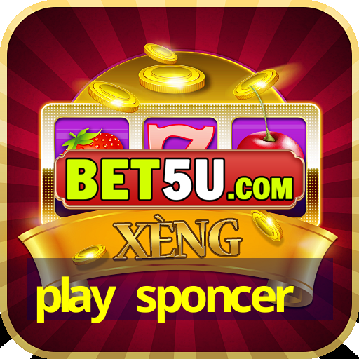 play sponcer