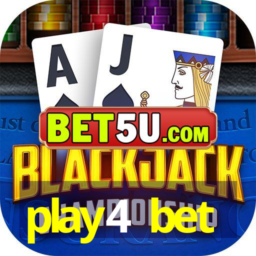 play4 bet