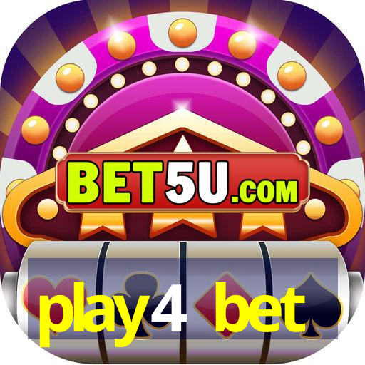 play4 bet