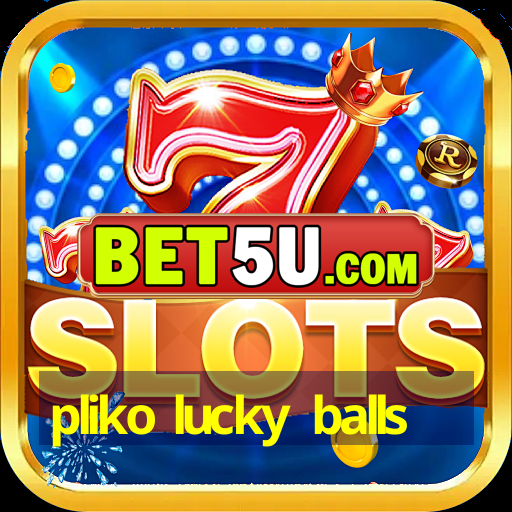 pliko lucky balls