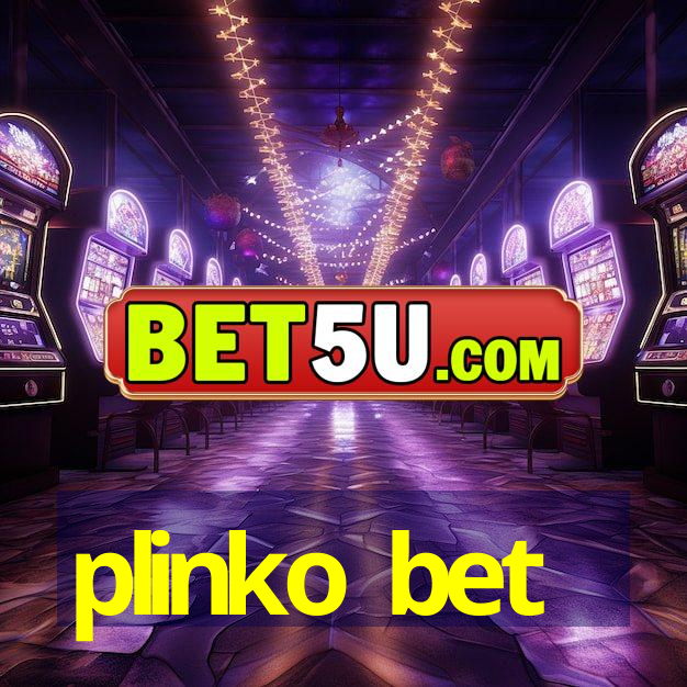 plinko bet