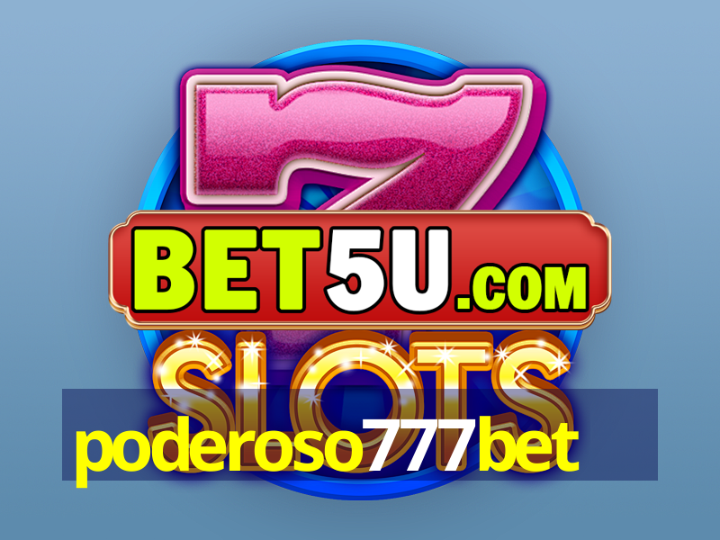 poderoso777bet