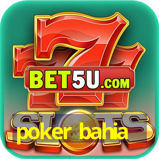 poker bahia