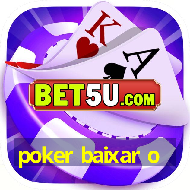 poker baixar o