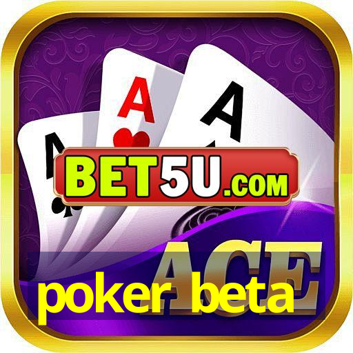 poker beta