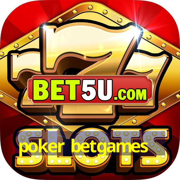 poker betgames