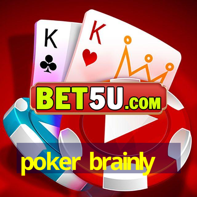 poker brainly