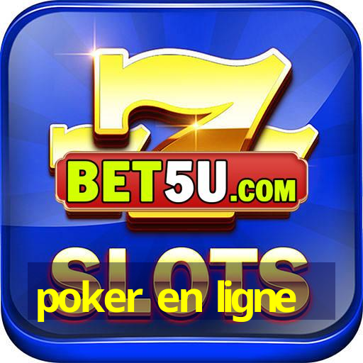 poker en ligne