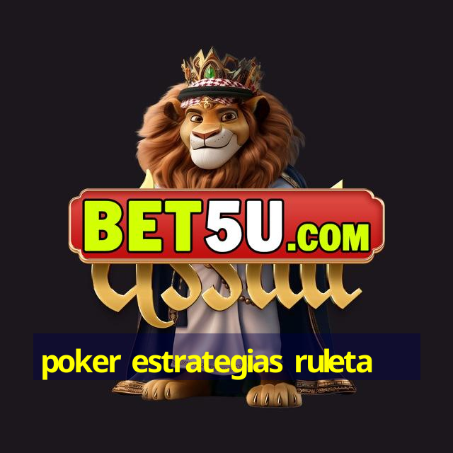 poker estrategias ruleta