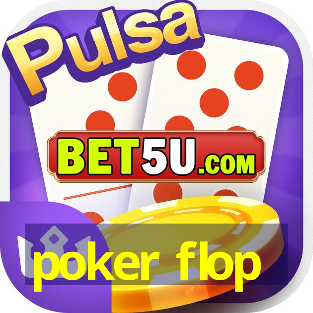 poker flop