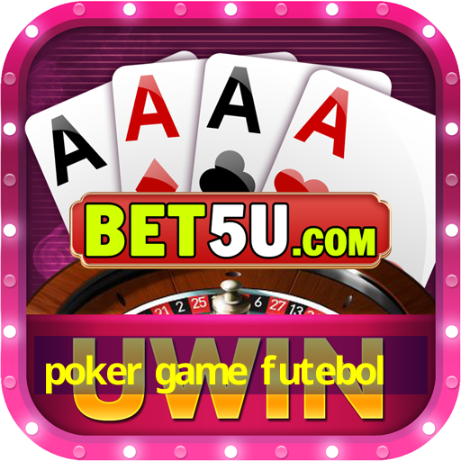 poker game futebol