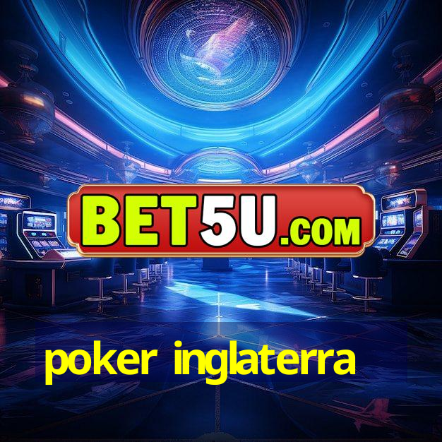 poker inglaterra