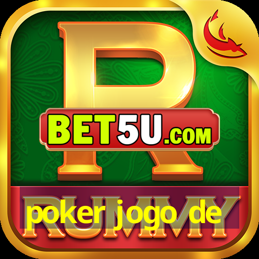 poker jogo de