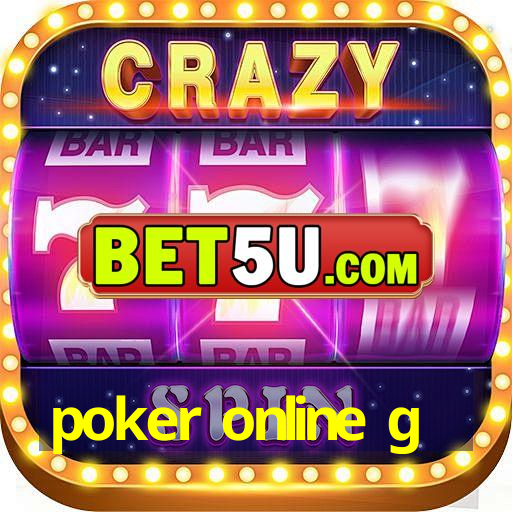 poker online g