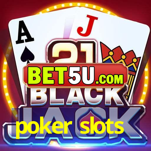 poker slots