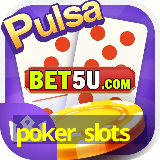 poker slots