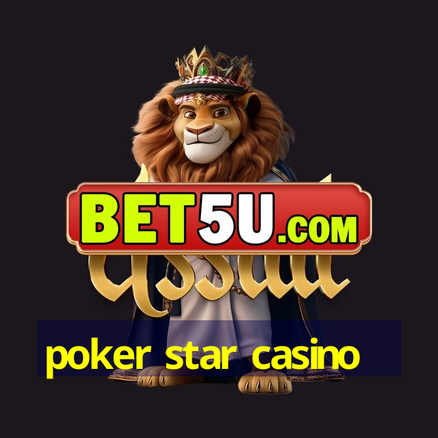 poker star casino