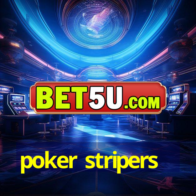 poker stripers