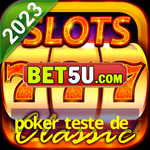 poker teste de