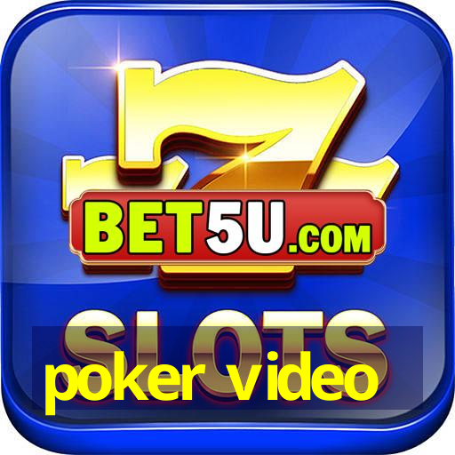 poker video