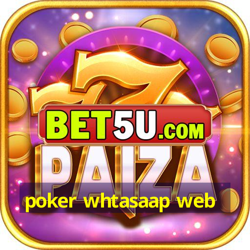 poker whtasaap web