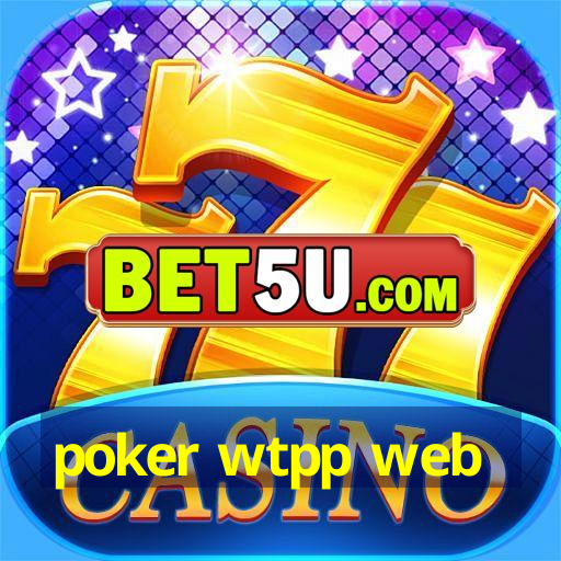 poker wtpp web