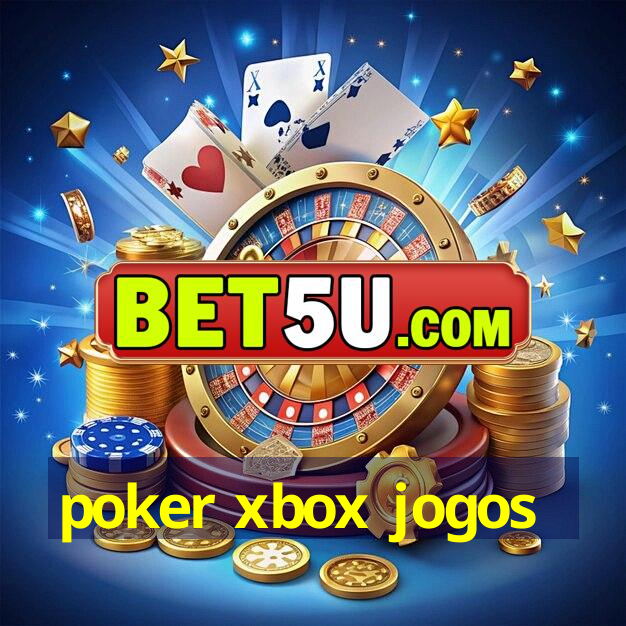 poker xbox jogos