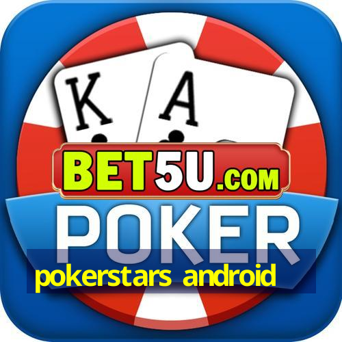 pokerstars android