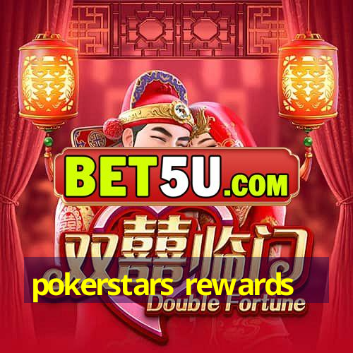 pokerstars rewards