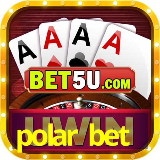 polar bet