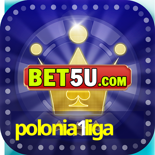 polonia1liga