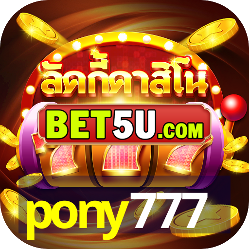 pony777