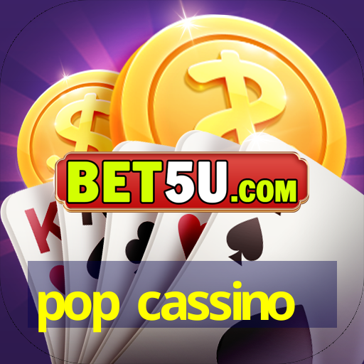 pop cassino