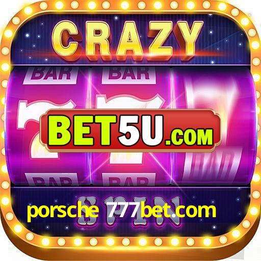 porsche 777bet.com