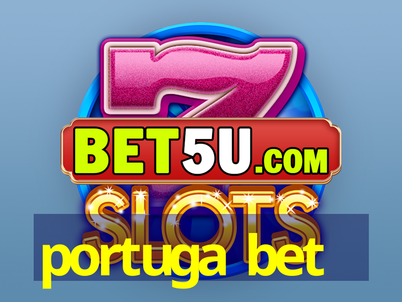 portuga bet