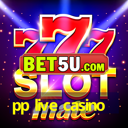 pp live casino