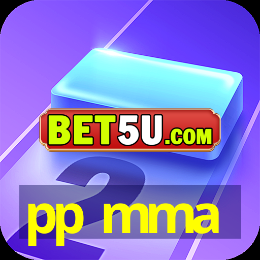 pp mma