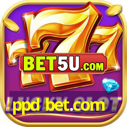 ppd bet.com