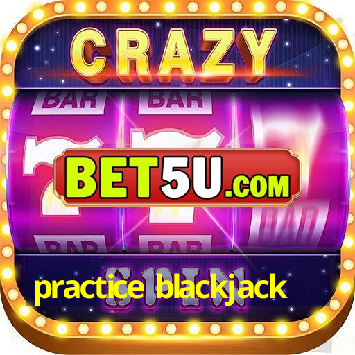 practice blackjack