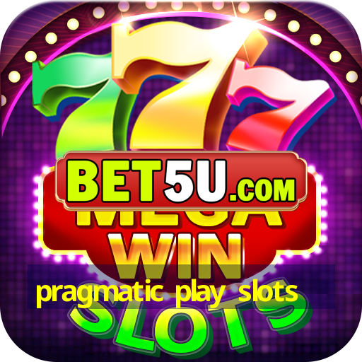 pragmatic play slots