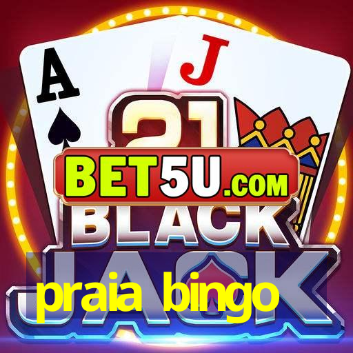 praia bingo