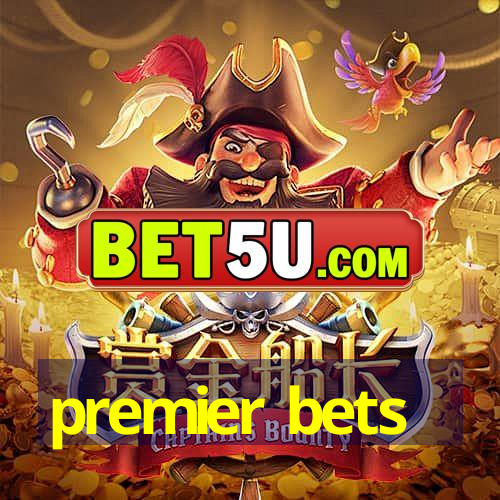 premier bets