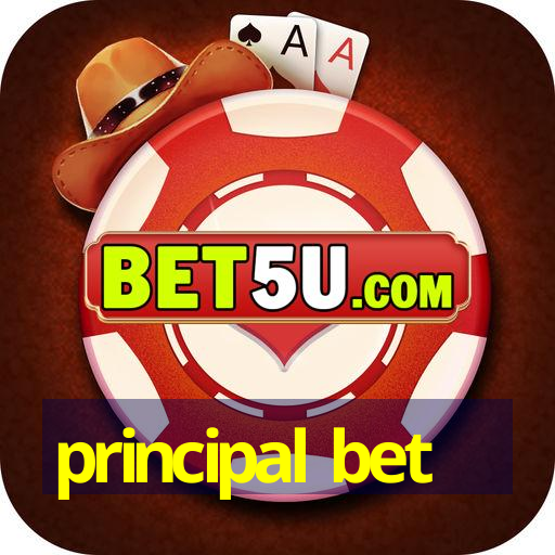 principal bet