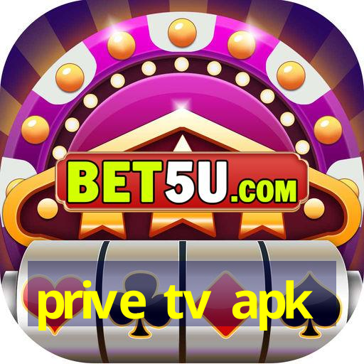 prive tv apk