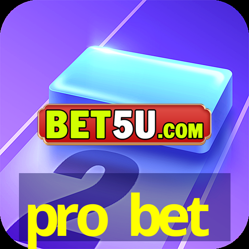 pro bet